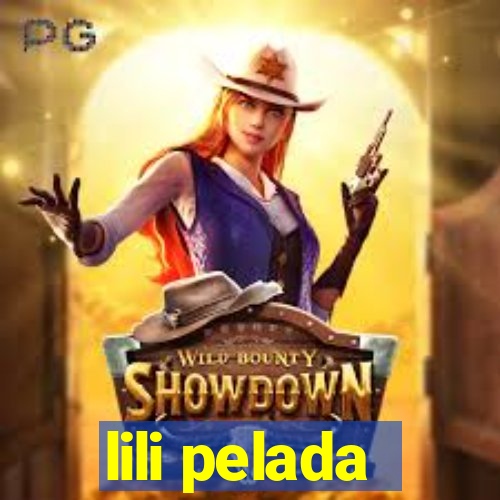 lili pelada